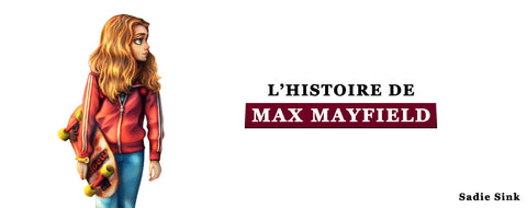 L'histoire de Max Mayfield